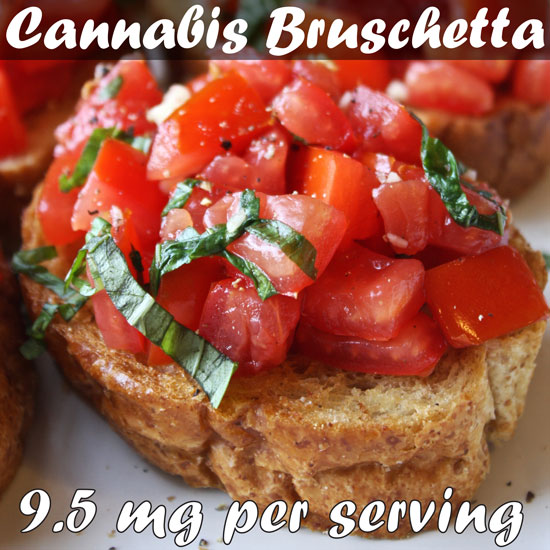 Cannabis Bruschetta Recipe 9.5 mg per serving
